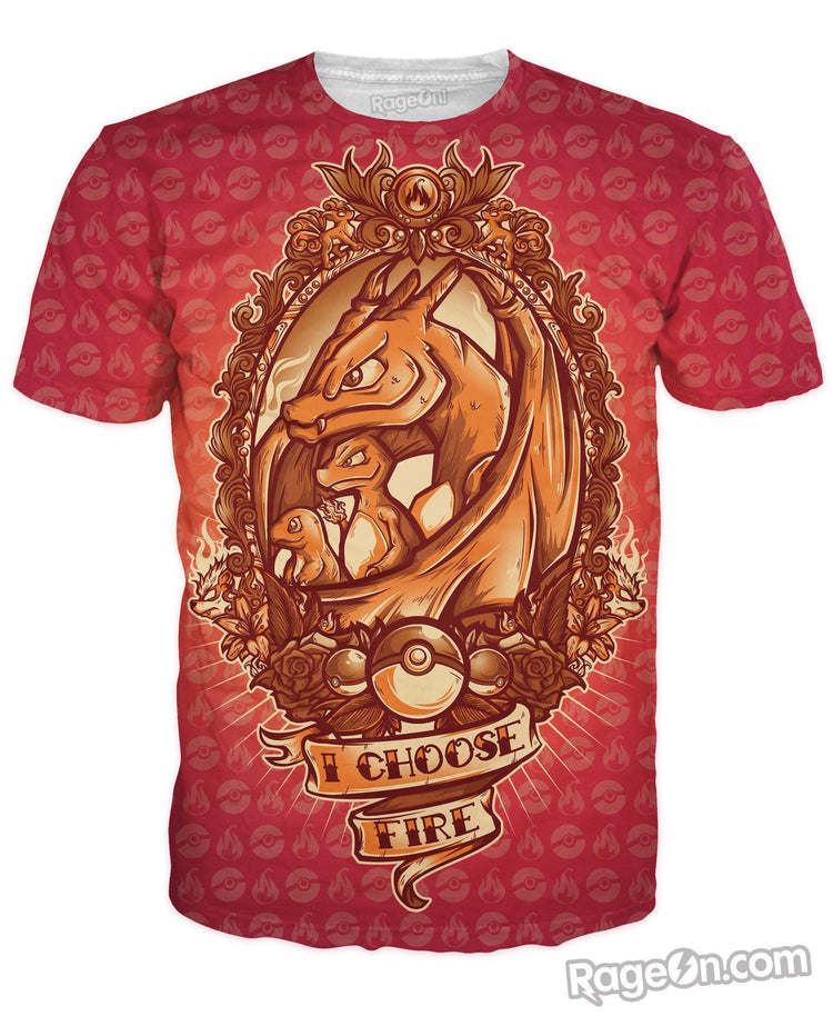 I Choose Fire T-Shirt