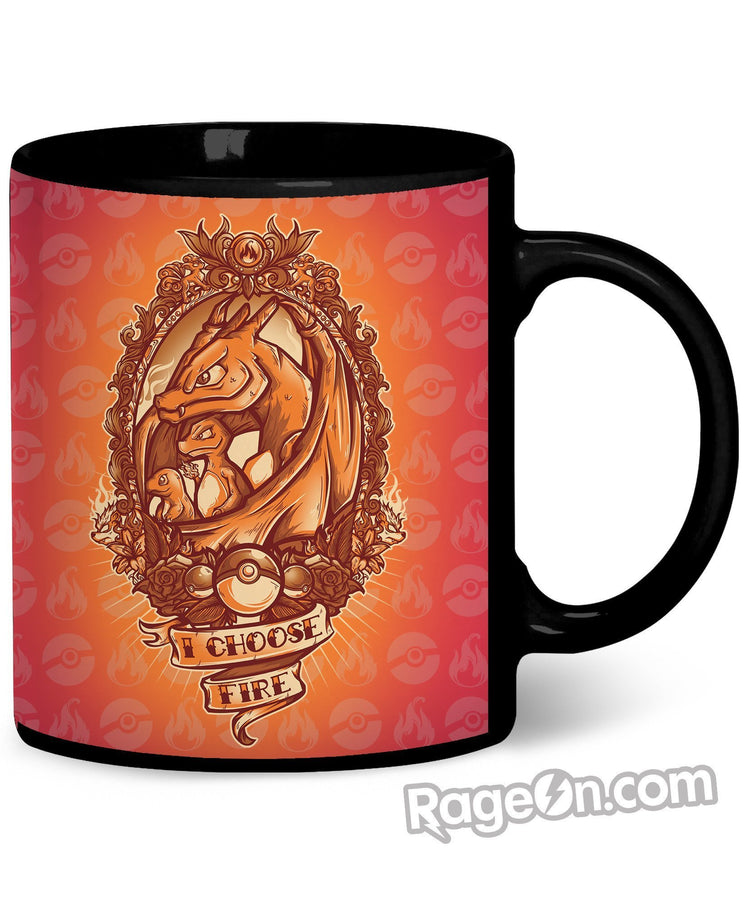 I Choose Fire Coffee Mug