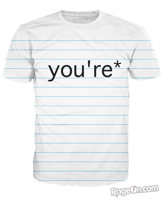 Good Grammar You're* T-Shirt