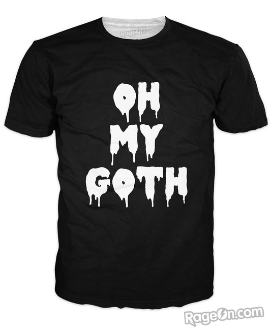 Oh My Goth T-Shirt